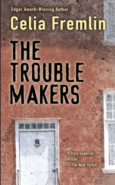 The Trouble Makers, Celia Fremlin