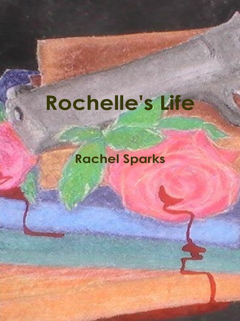 Rochelle's Life, Rachel Sparks