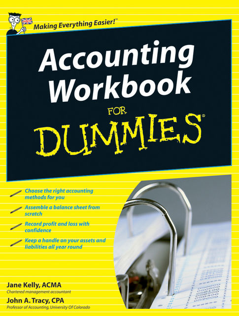 Accounting Workbook For Dummies, John A.Tracy, Jane Kelly