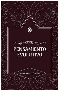 El poder del pensamiento evolutivo, Daniel Marcelo Godoy