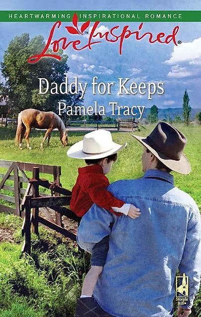 Daddy for Keeps, Pamela Tracy