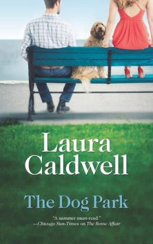 The Dog Park, Laura Caldwell