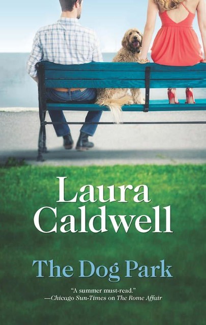 The Dog Park, Laura Caldwell