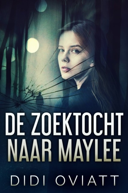 De zoektocht naar Maylee, Didi Oviatt