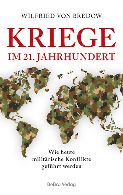 Kriege im 21. Jahrhundert, Wilfried von Bredow