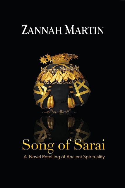 Song of Sarai, Zannah Martin