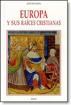 Europa y sus raíces cristianas, José Orlandis Rovira