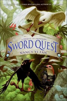 Sword Quest, Nancy Yi Fan