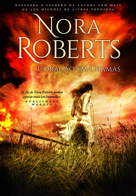 Coração em Chamas, Nora Roberts