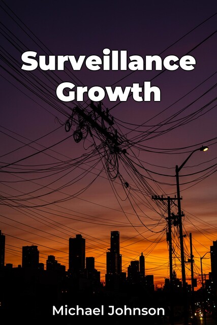 Surveillance Growth, Michael Johnson