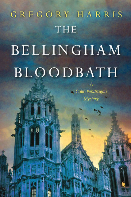 The Bellingham Bloodbath, Gregory Harris