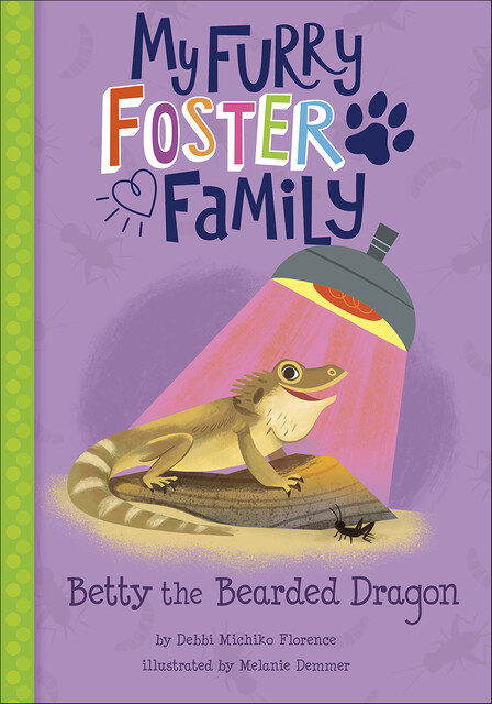 Betty the Bearded Dragon, Debbi Michiko Florence