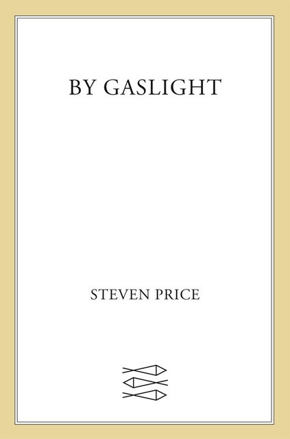 By Gaslight, Steven Price