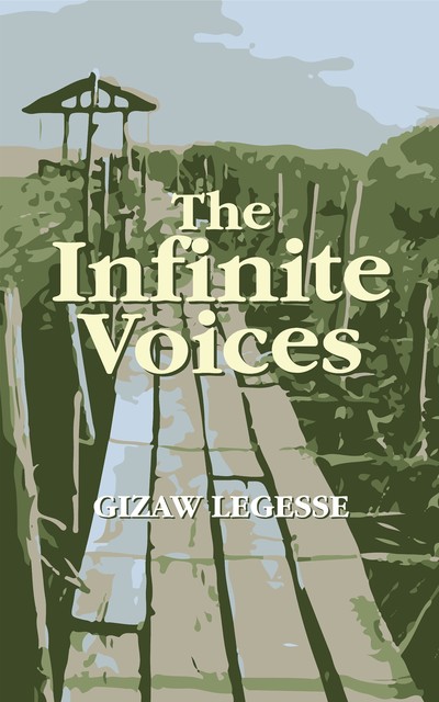 The Infinite Voices, Gizaw Legesse