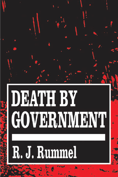 Death by Government, R.J.Rummel