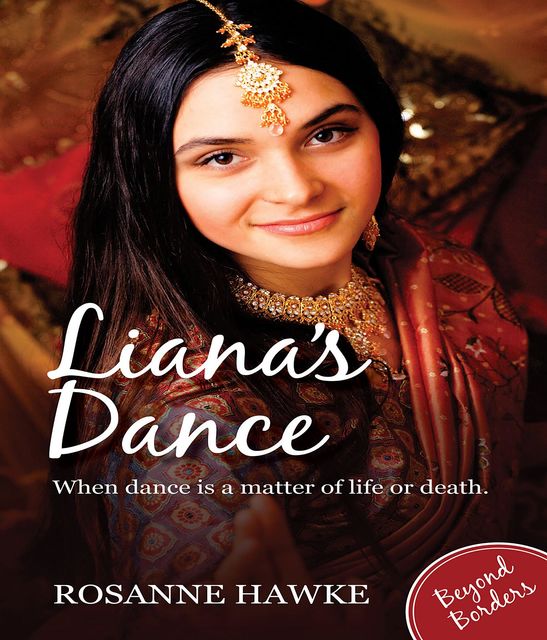 Liana's Dance, Rosanne Hawke