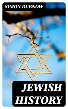 Jewish History, Simon Dubnow