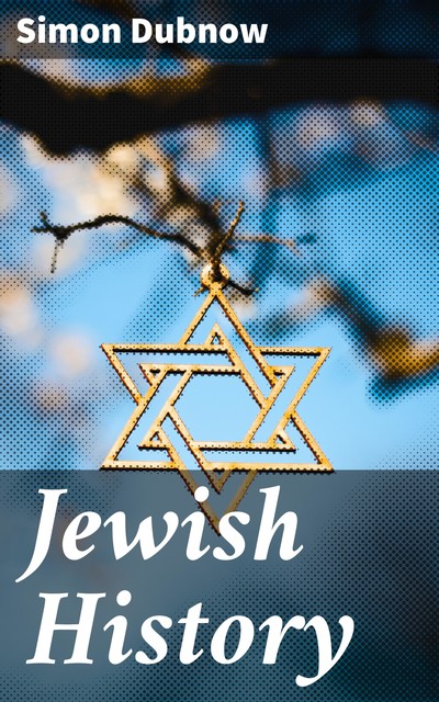 Jewish History, Simon Dubnow