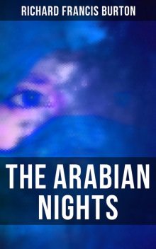 The Arabian Nights, Richard Burton