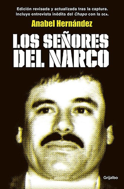 Los señores del narco, Anabel Hernández