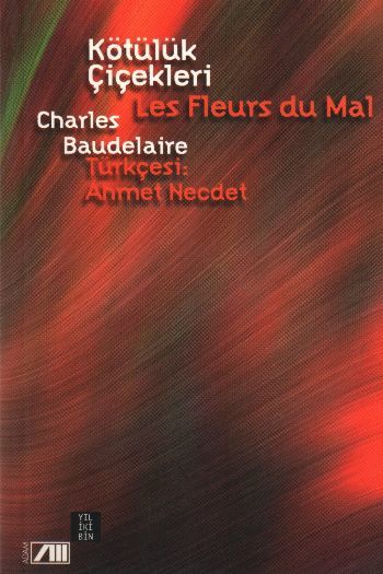Kötülük Çiçekleri, Charles Baudelaire