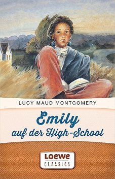 Emily auf der High-School, Lucy Maud Montgomery