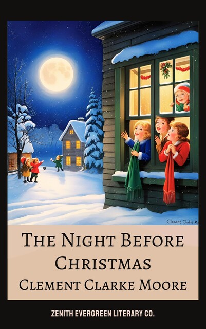 The Night Before Christmas, Clement Clarke Moore