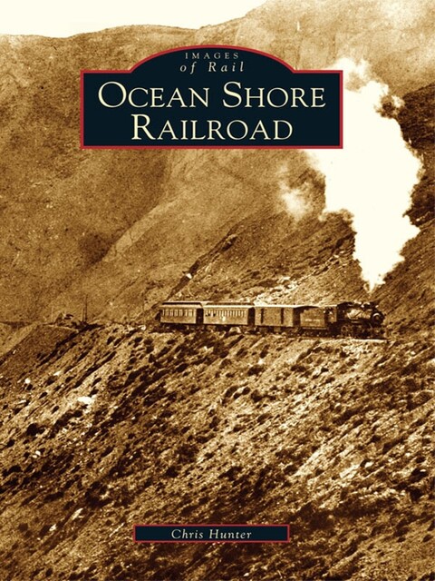 Ocean Shore Railroad, Chris Hunter