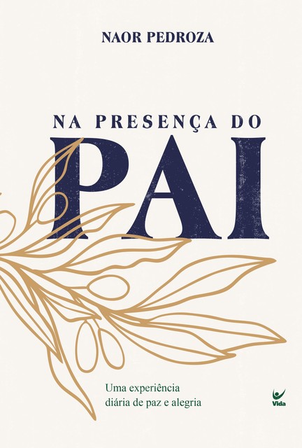Na presença do Pai, Naor Pedro