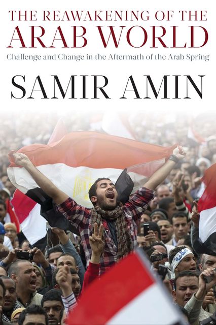 The Reawakening of the Arab World, Samir Amin