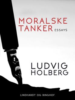 Moralske tanker, Ludvig Holberg