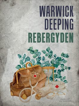 Rebergyden, Warwick Deeping