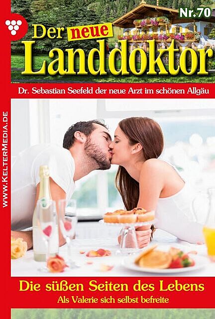 Der neue Landdoktor 70 – Arztroman, Tessa Hofreiter