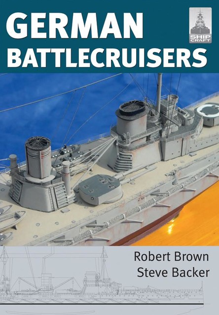 German Battlecruisers, Robert Brown, Steve Backer