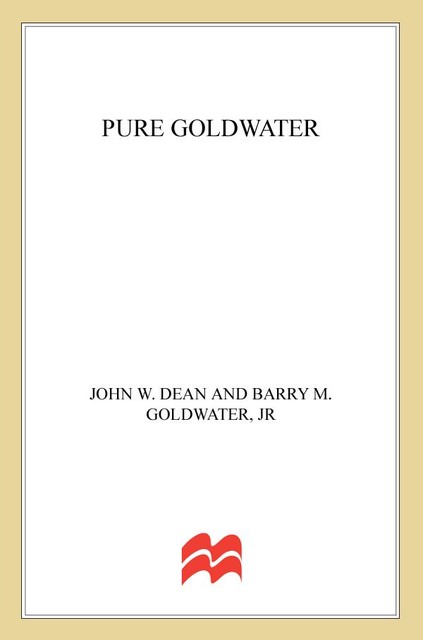 Pure Goldwater, Barry M.Goldwater, John Dean