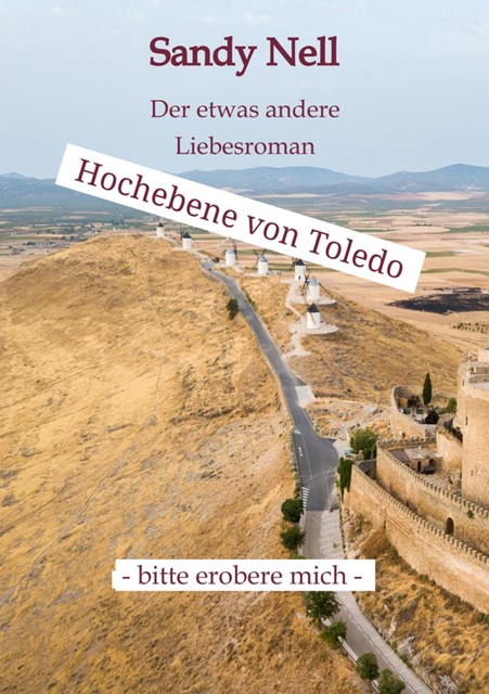 Hochebene von Toledo, Sandy Nell