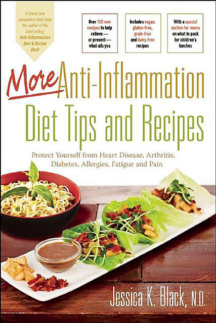 The Anti-Inflammation Diet and Recipe Book, Second Edition, Jessica K.Black