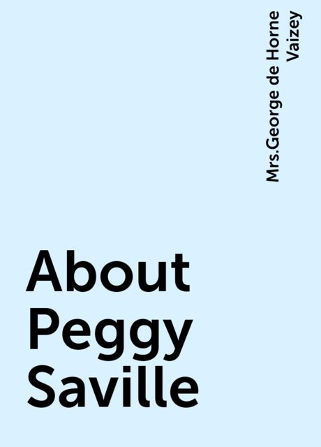 About Peggy Saville, 