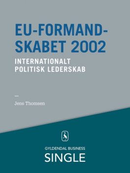 EU-formandskabet 2002 – Den danske ledelseskanon, 11, Jens Thomsen