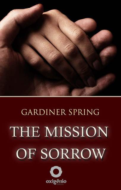The Mission Of Sorrow, Gardiner Spring
