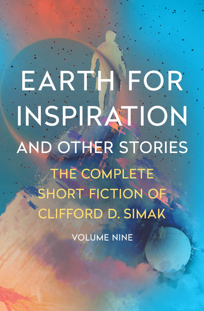 Earth for Inspiration, Clifford Simak