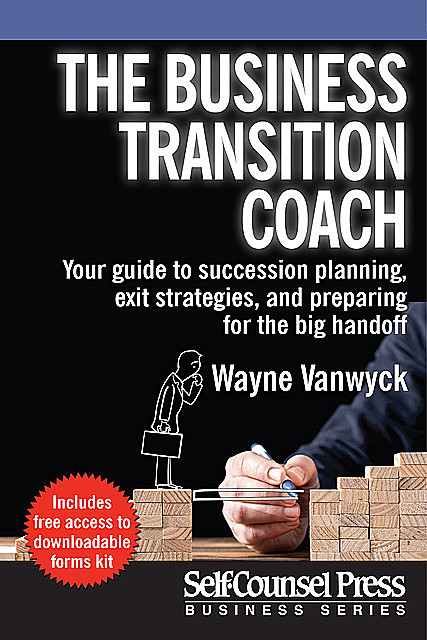 The Business Transition Coach, Wayne Vanwyck