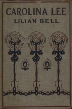 Carolina Lee, Lilian Bell