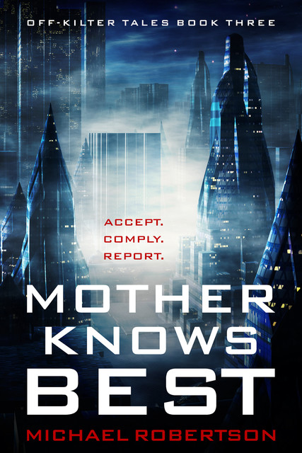 Mother Knows Best, Michael Robertson