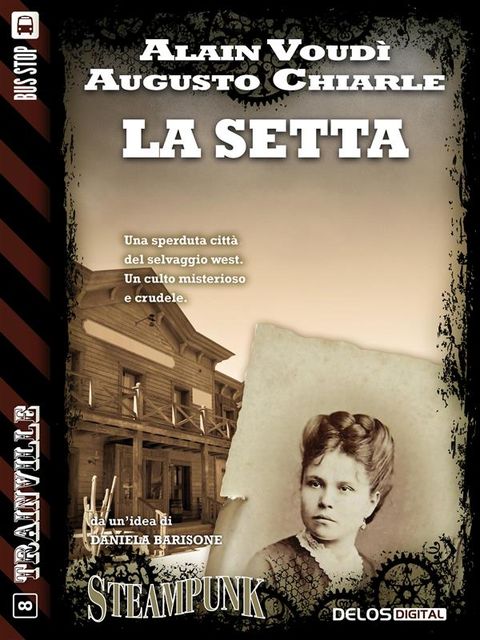 La setta, Augusto Chiarle, Alain Voudì