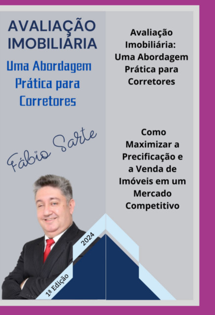 Avaliação Imobiliária: Uma Abordagem Prática Para Corretores, Fábio Sarte
