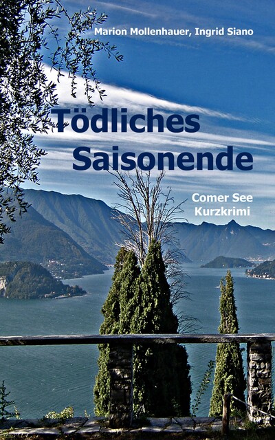 Tödliches Saisonende, Marion Mollenhauer + Ingrid Siano
