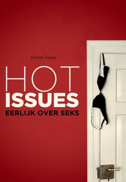 Hot issues, Esther Kaper