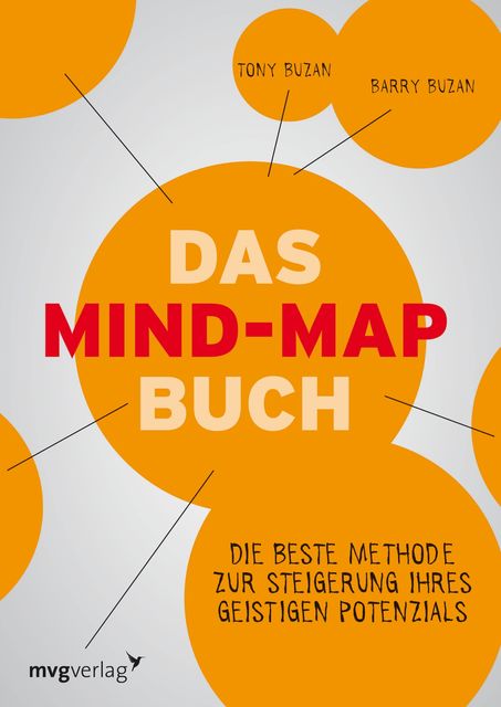 Das Mind-Map-Buch – die beste Methode zur Steigerung Ihres geistigen Potenzials, mvg verlag
