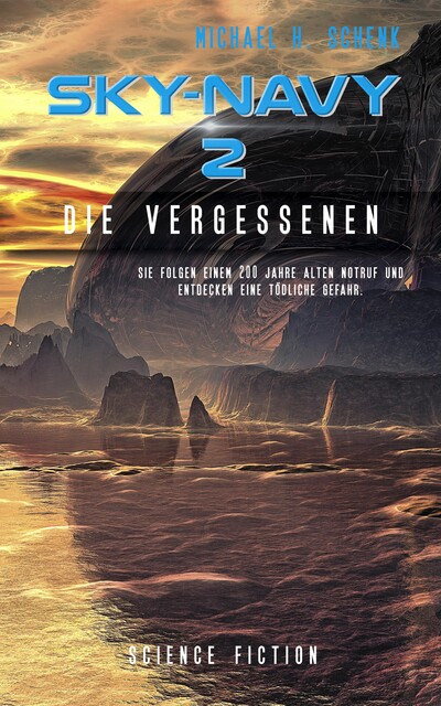 Sky-Navy 2 – Die Vergessenen, Michael Schenk